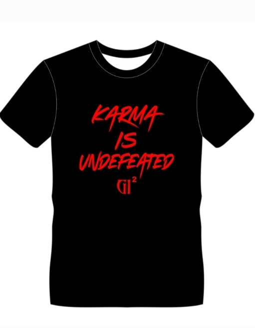 Karma is Undefeated Tee