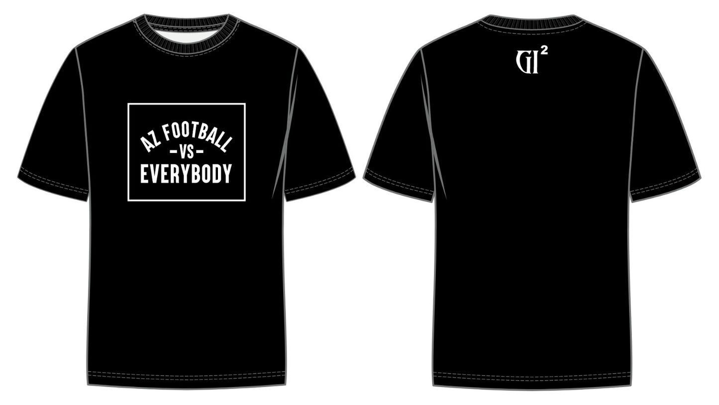 AZ Football Vs Everybody Tee