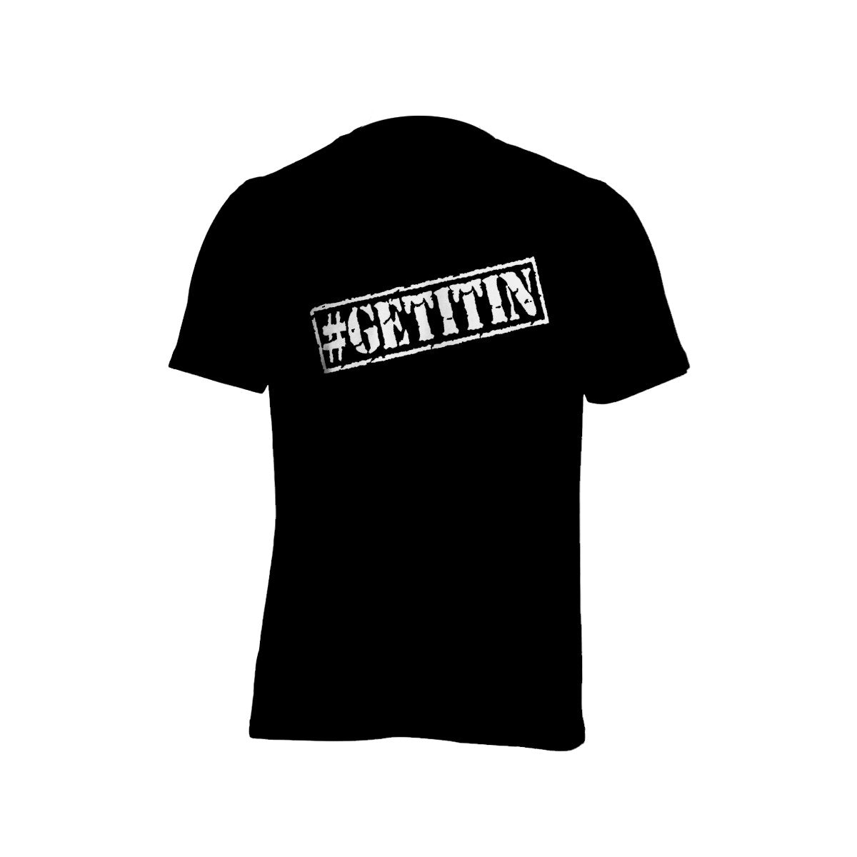 Men #Hashtag GET IT IN t-shirt - GET IT IN Apparel
