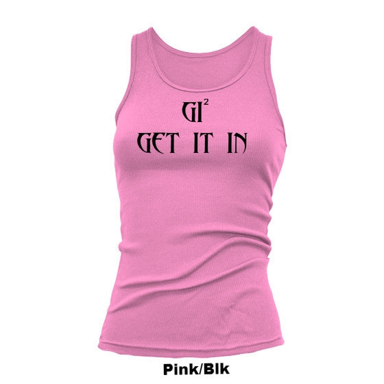 Women GI "tight fit"Tank Tops - GET IT IN Apparel