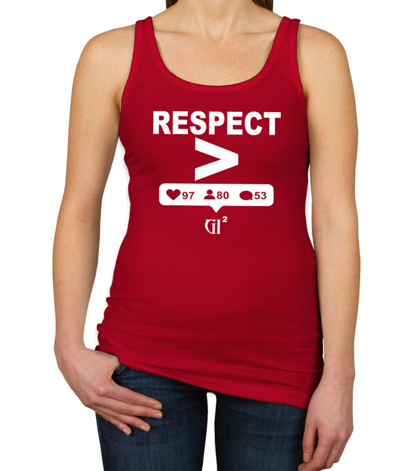 RESPECT Is Greater....Tank top - GET IT IN Apparel