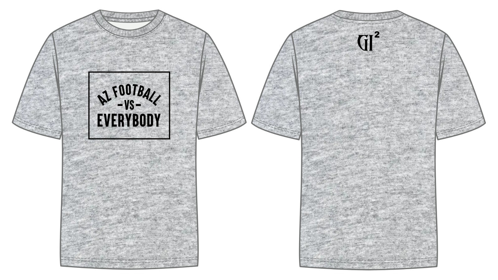 AZ Football Vs Everybody Tee