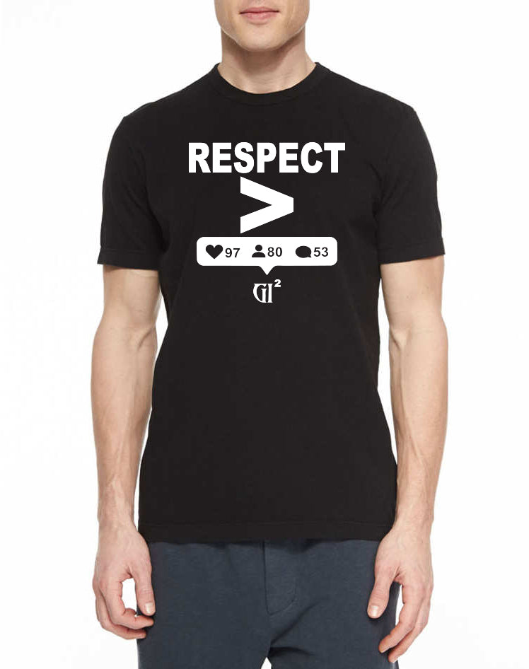 RESPECT is greater Tee - GET IT IN Apparel