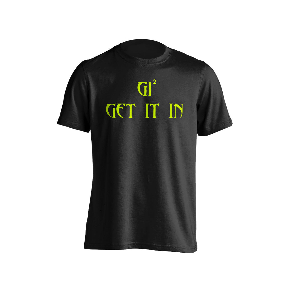 Men's "Competitor" GET IT IN T-Shirt - GET IT IN Apparel